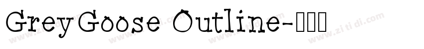 GreyGoose Outline字体转换